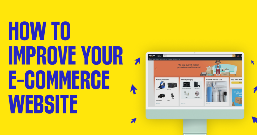 How to improve your e-commerce website