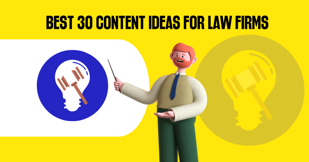 Best 30 content ideas for Law firms