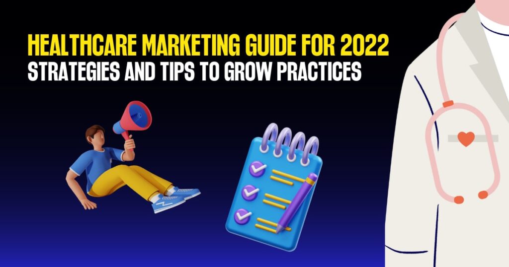 Healthcare Marketing Strategy Guide for 2022