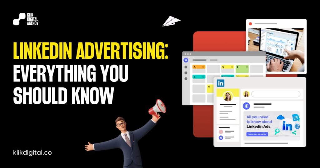 LinkedIn Advertising: Everything You Should Know 