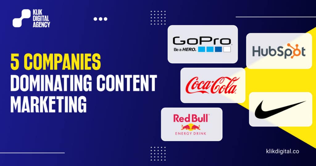 5 Companies Dominating Content Marketing