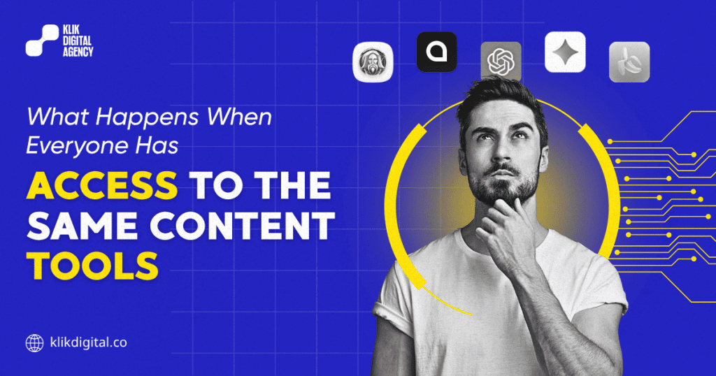 What Happens When Everyone Has Access to the Same Content Tools